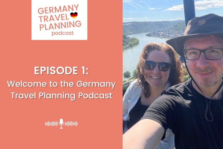 Germany Travel Planning Podcast - Episode 1: Welcome to the Germany Travel Planning Podcast